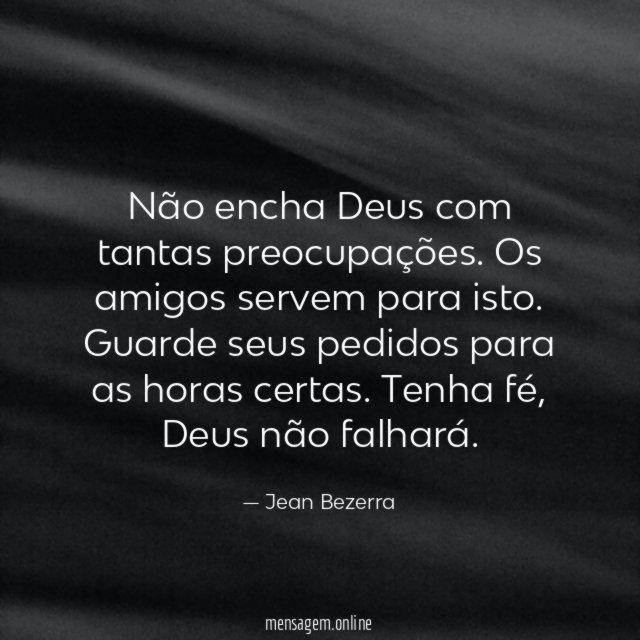 Não encha Deus com tantas preocupações