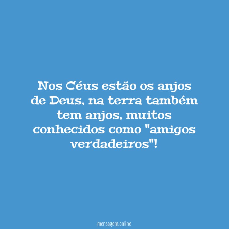Nos Céus estão os anjos de Deus