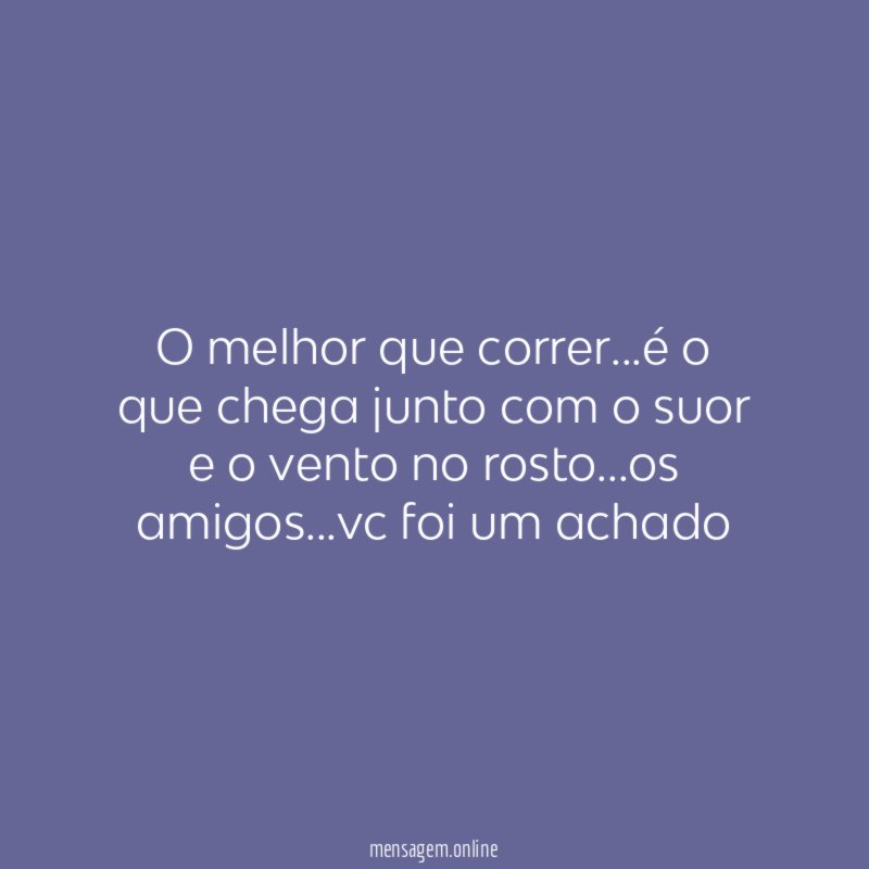 O melhor que correr