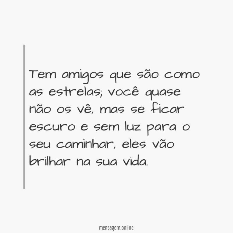 Tem amigos que são como as estrelas