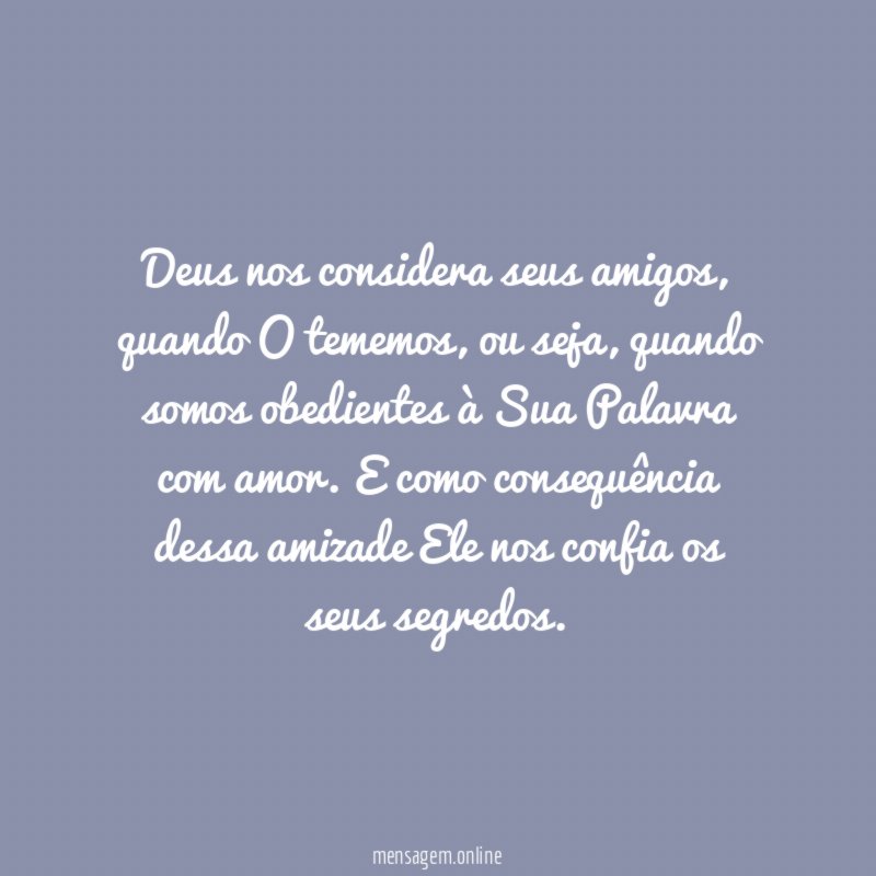 Deus nos considera seus amigos
