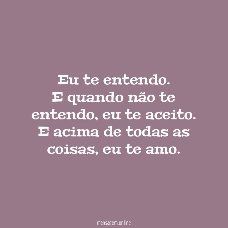 Eu te entendo