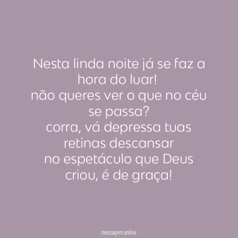 Nesta linda noite já se faz a hora do luar