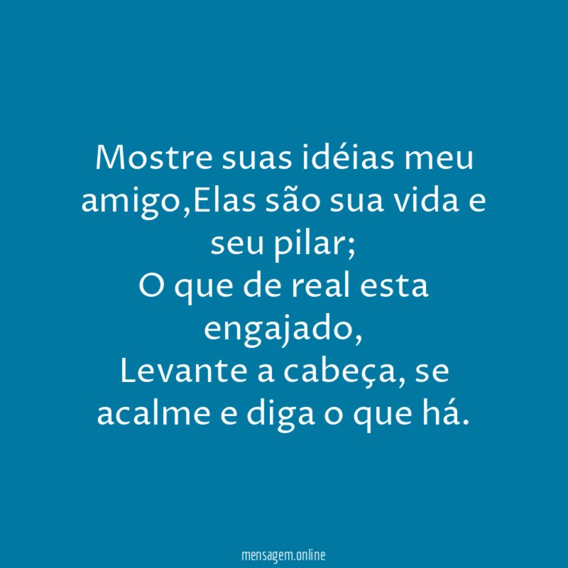 Mostre suas idéias meu amigo
