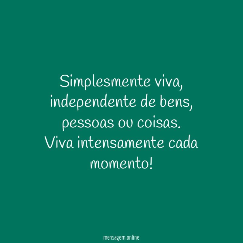 Simplesmente viva