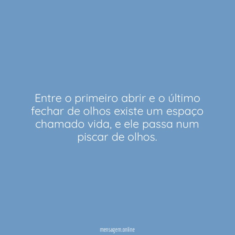 Entre o primeiro abrir e o último fechar