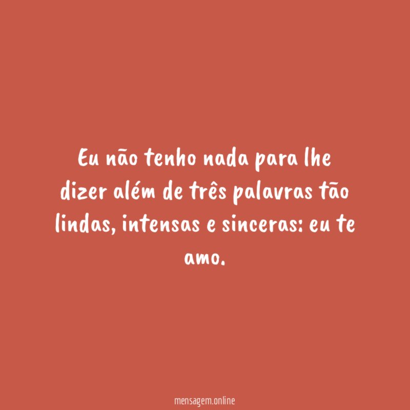 Eu não tenho nada para lhe dizer além