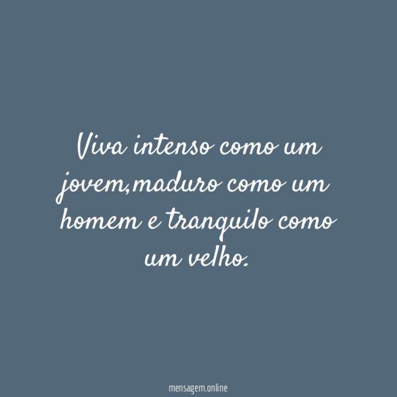 Viva intenso como um jovem