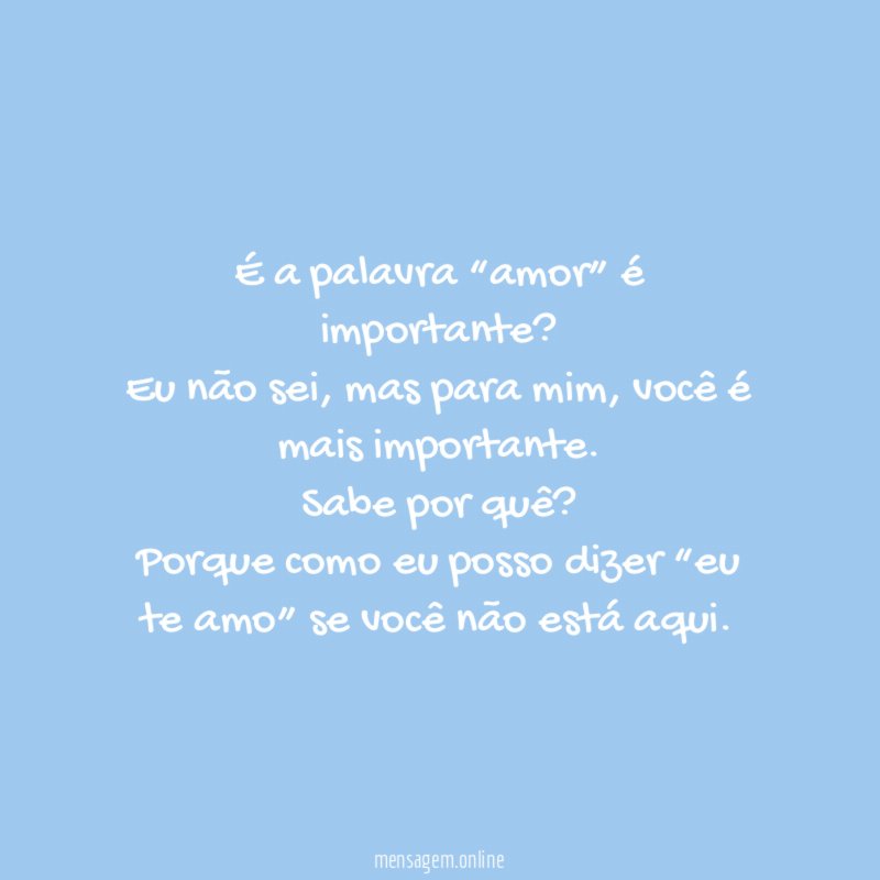 É a palavra “amor” é importante
