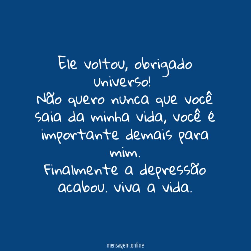 Ele voltou