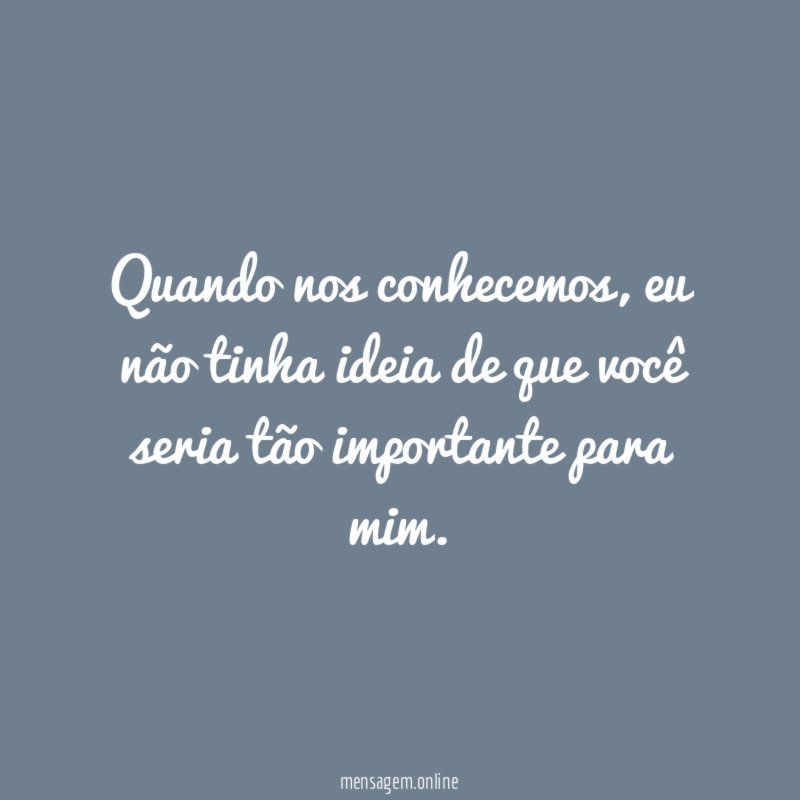 Quando nos conhecemos