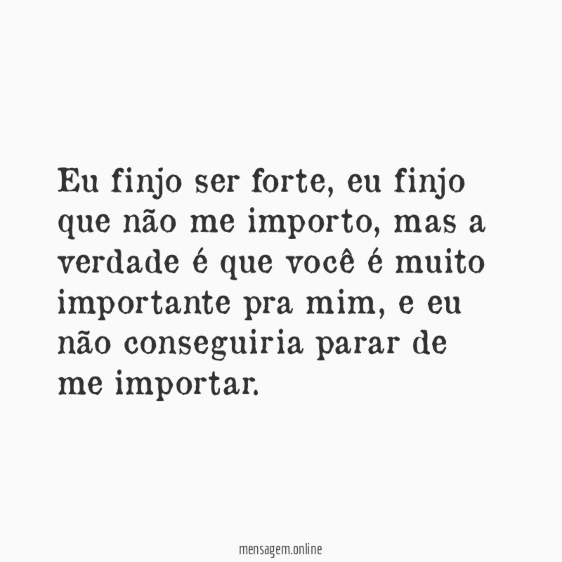 Eu finjo ser forte