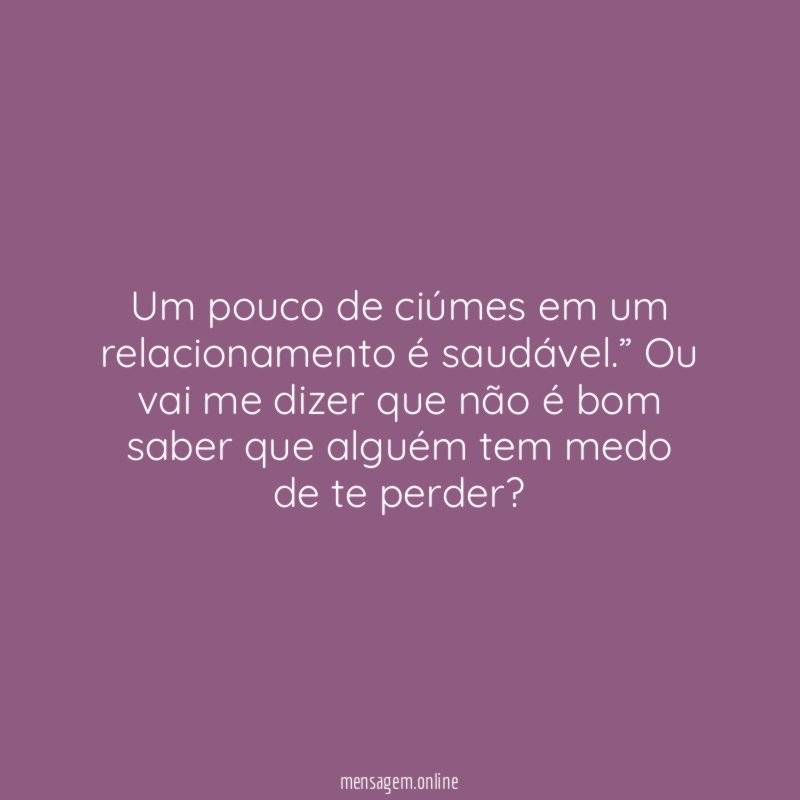 Um pouco de ciúmes em um relacionamento é saudável