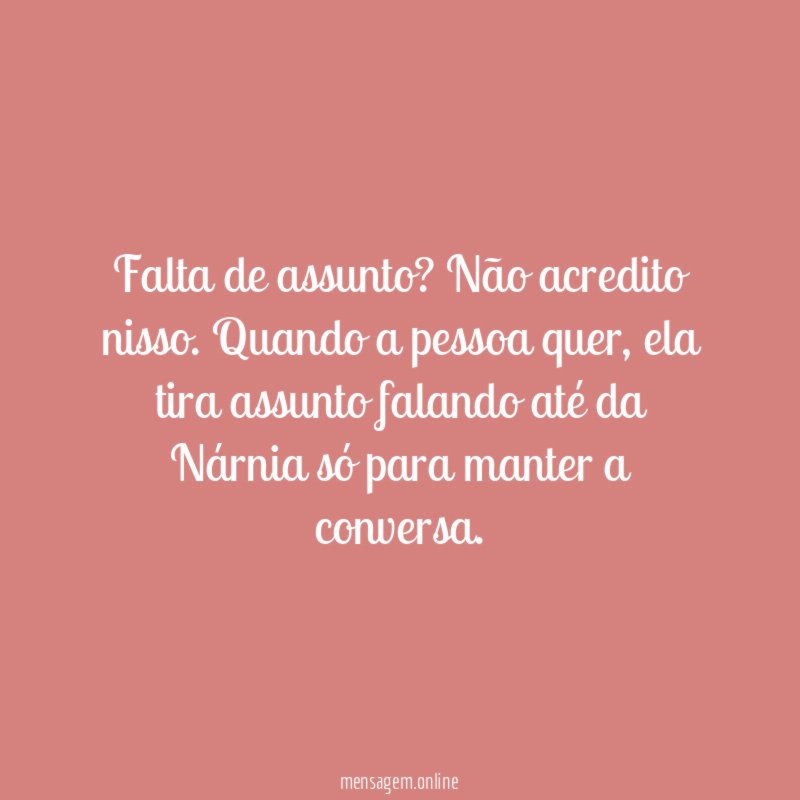 Falta de assunto