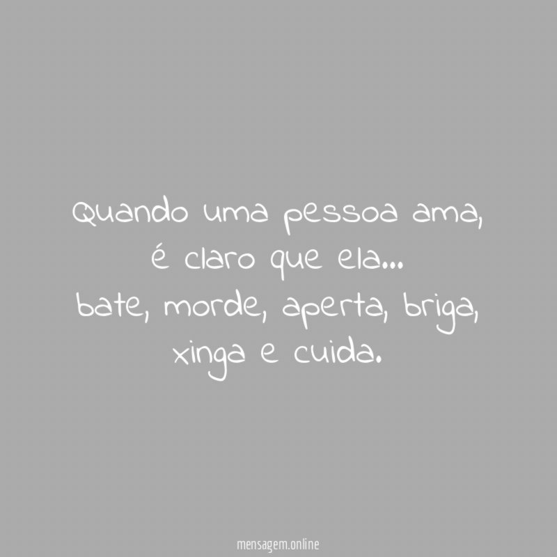 Quando uma pessoa ama