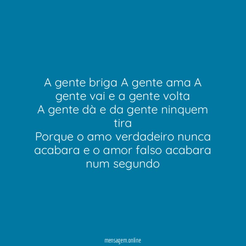 A gente briga A gente ama A gente