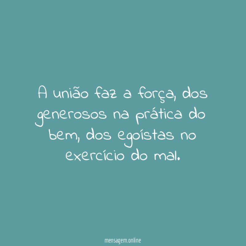 A união faz a força