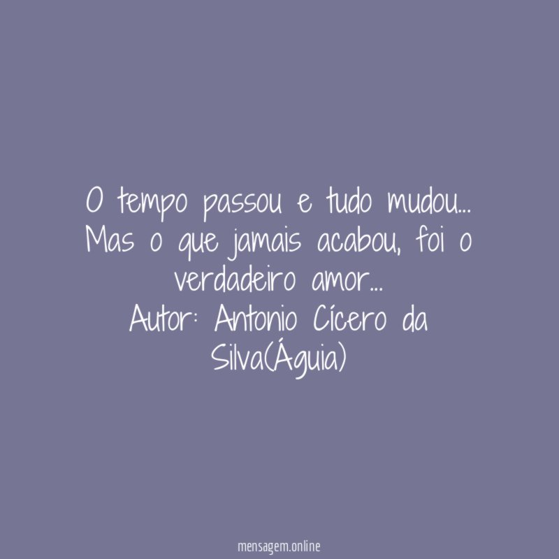 O tempo passou e tudo mudou