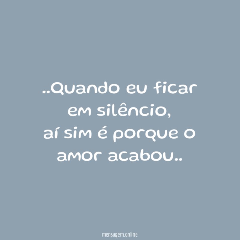 Quando eu ficar em silêncio