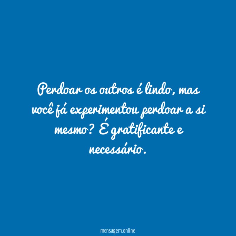 Perdoar os outros é lindo