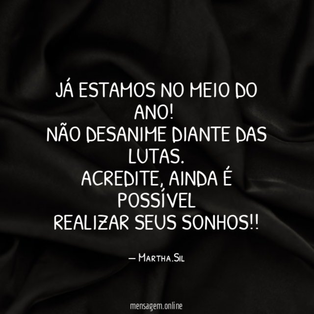 Já estamos no meio do ano
