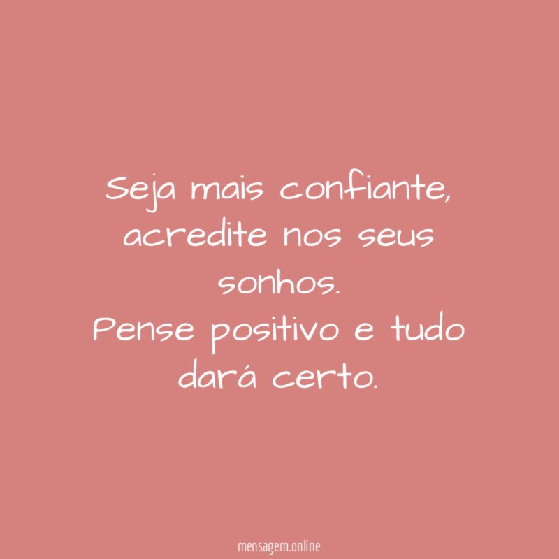 Seja mais confiante