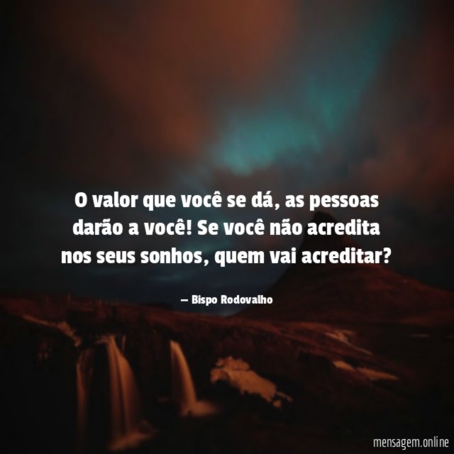O valor que você se dá