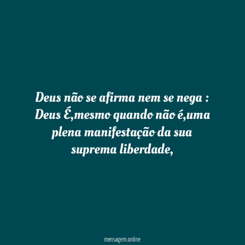 Deus não se afirma nem se nega