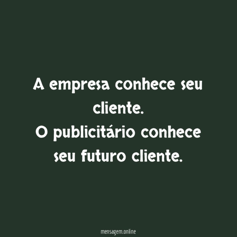 A empresa conhece seu cliente