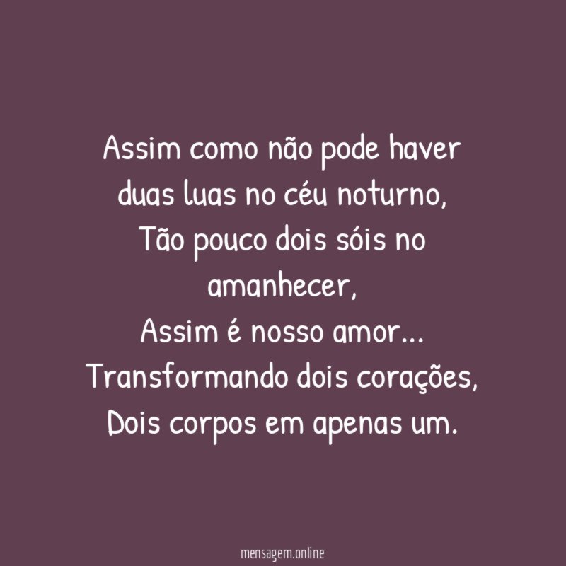 Assim como não pode haver duas luas no céu noturno