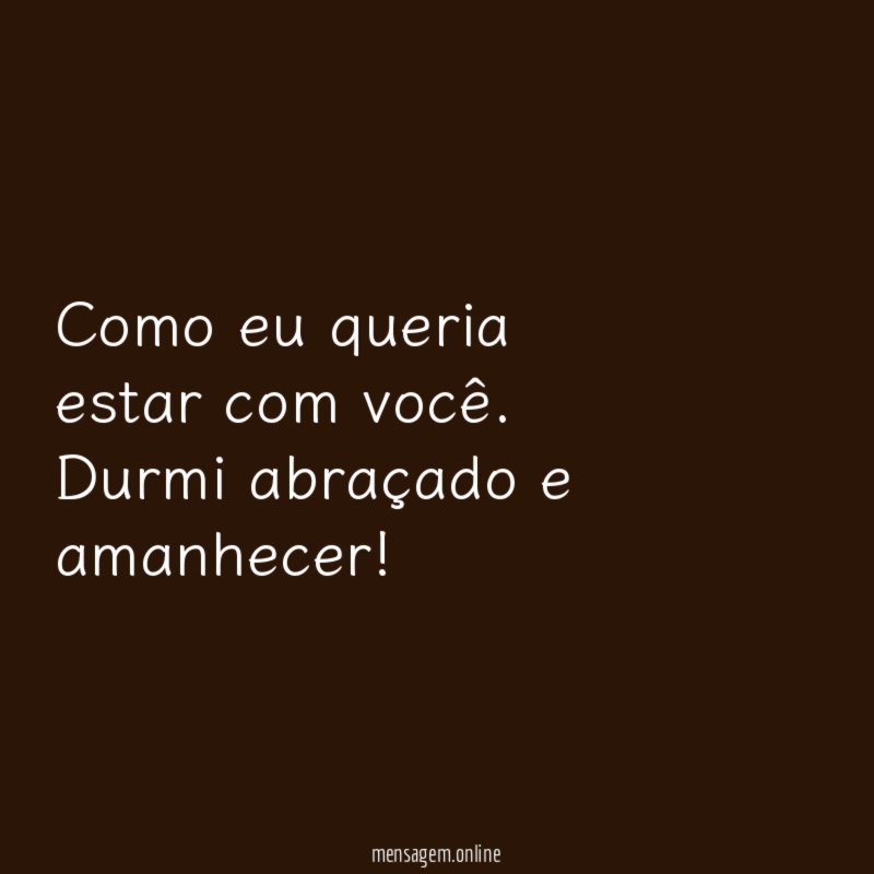 Como eu queria estar com você