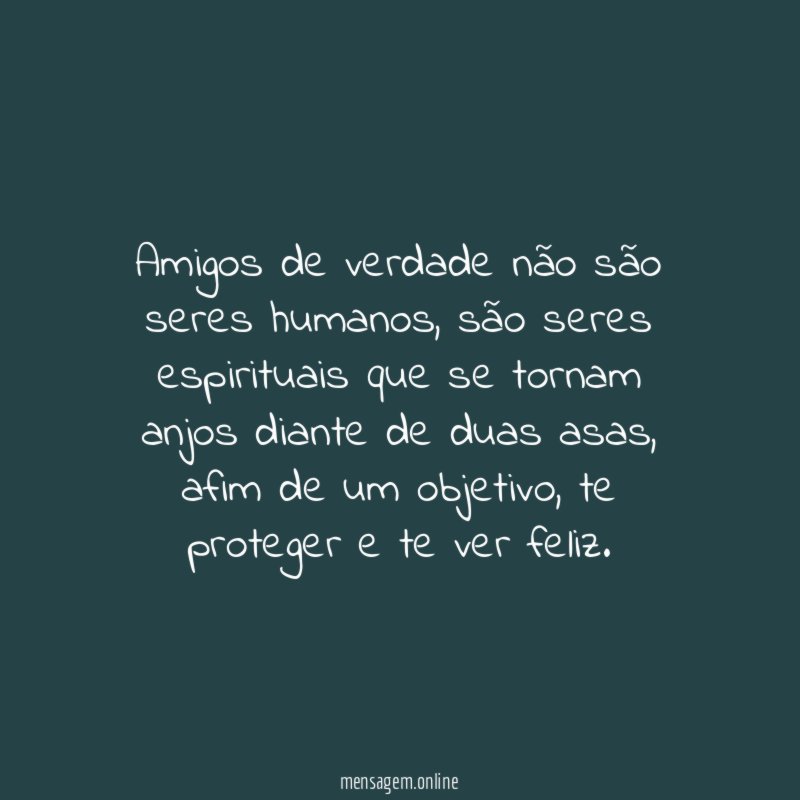Amigos de verdade não são seres humanos