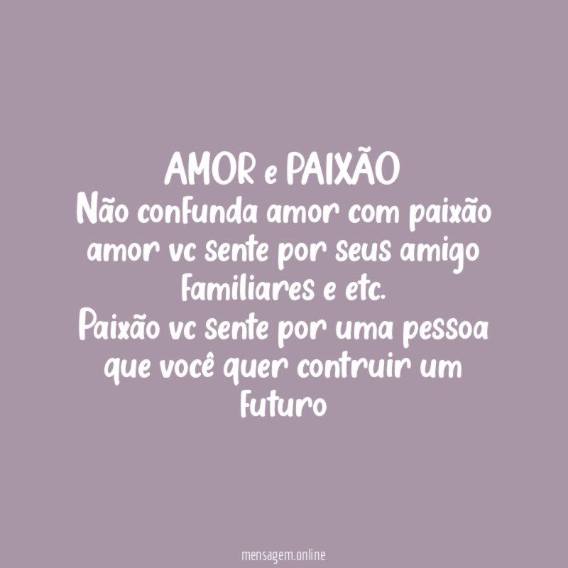 AMOR e PAIXÃO