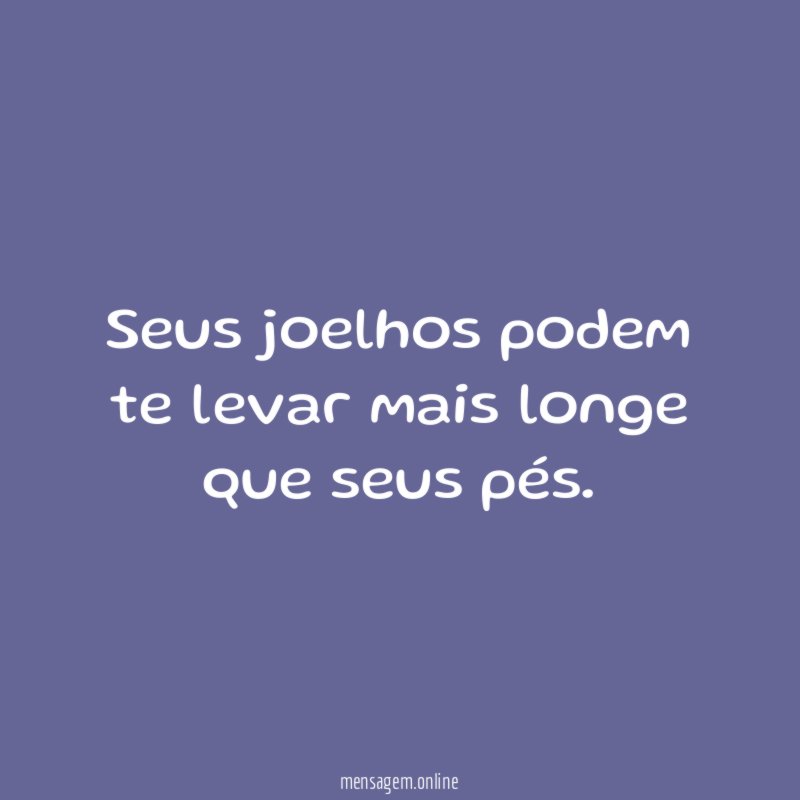 Seus joelhos podem te levar mais longe que seus pés