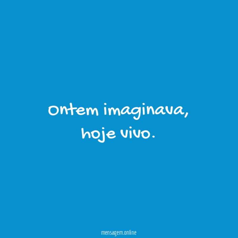 Ontem imaginava