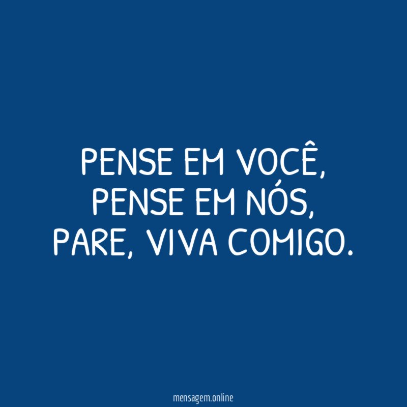 Pense em você