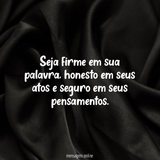 Seja firme em sua palavra