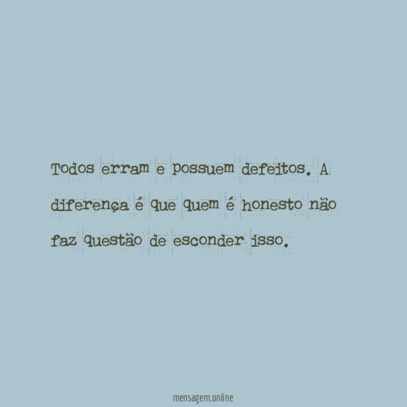 Todos erram e possuem defeitos