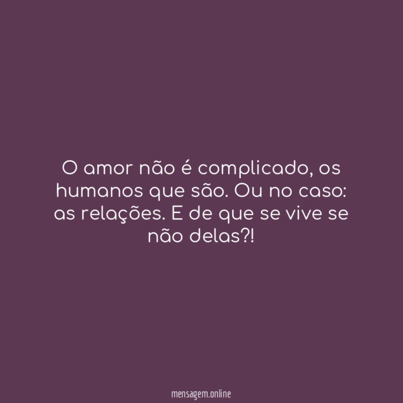 O amor não é complicado