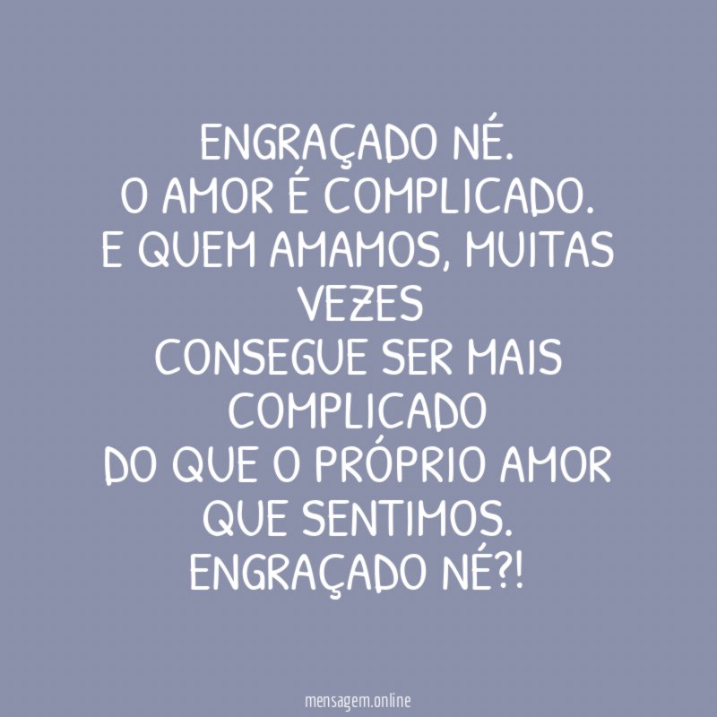 Engraçado né