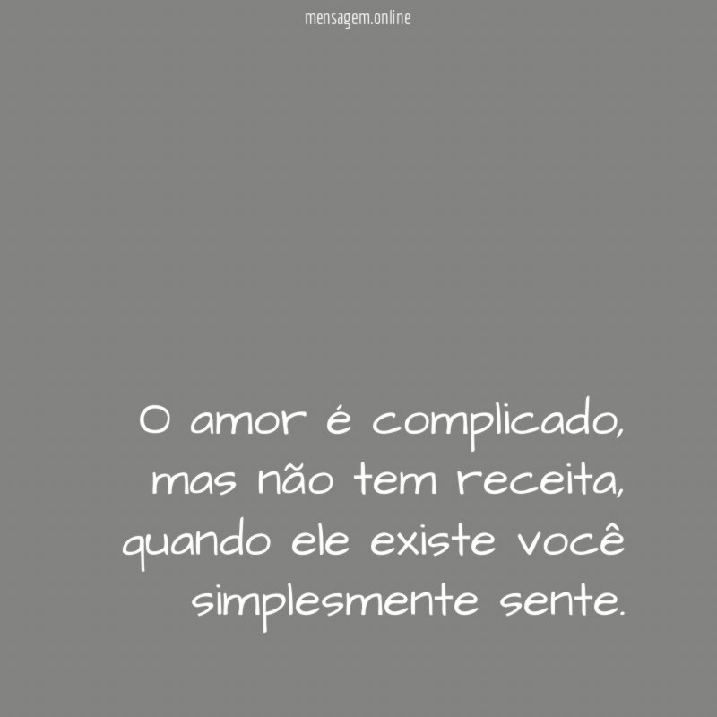 O amor é complicado