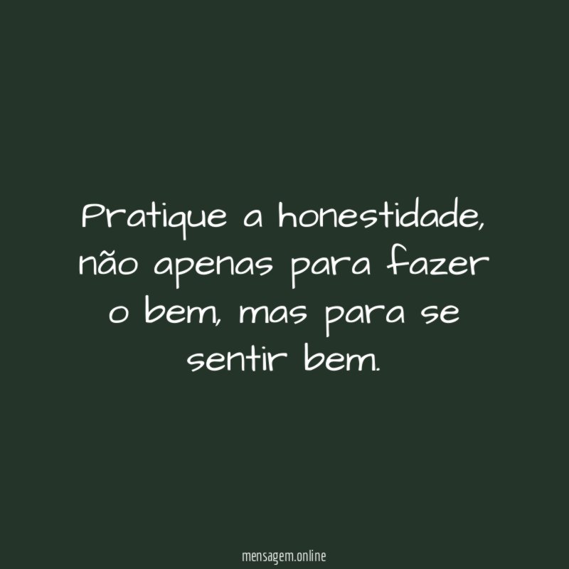 Pratique a honestidade