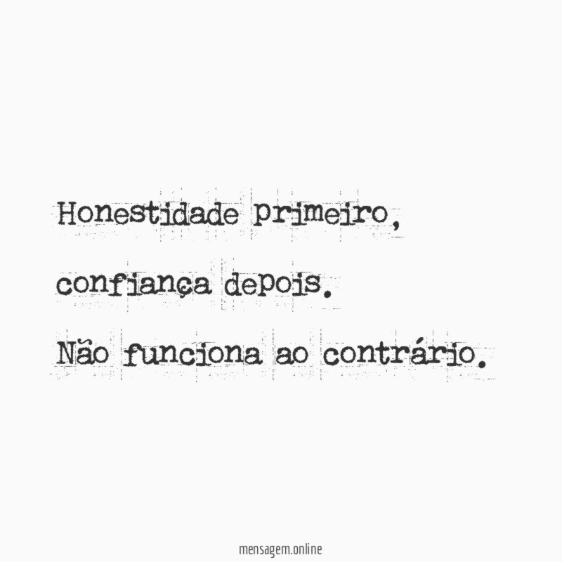 Honestidade primeiro