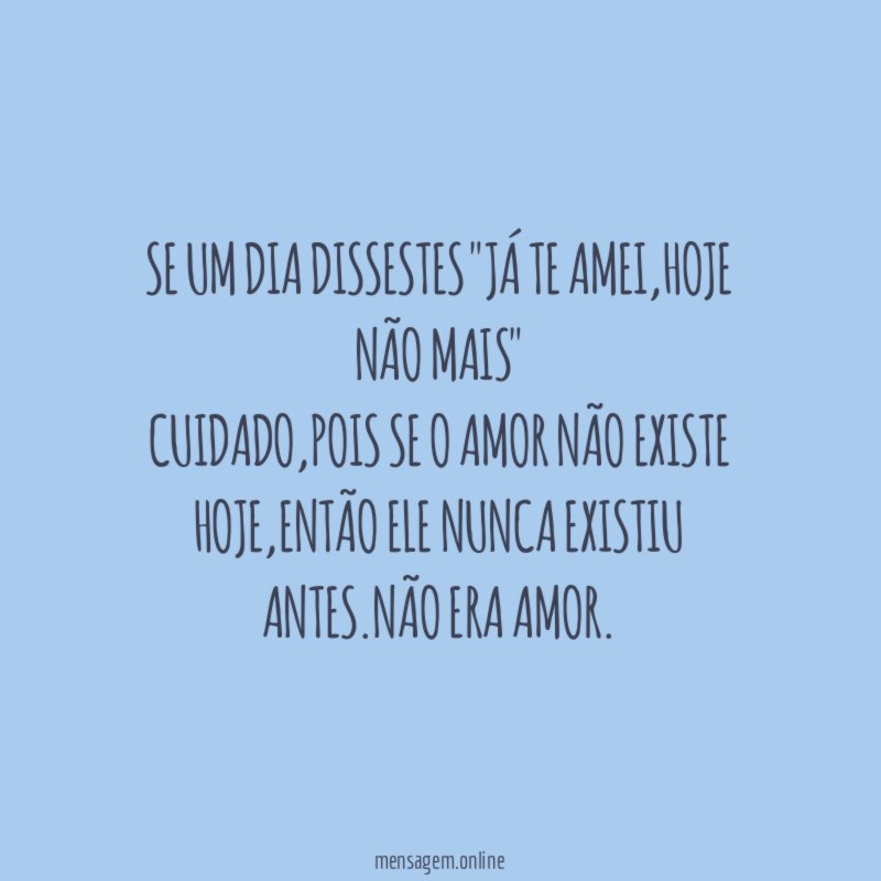 Se um dia dissestes "Já te amei
