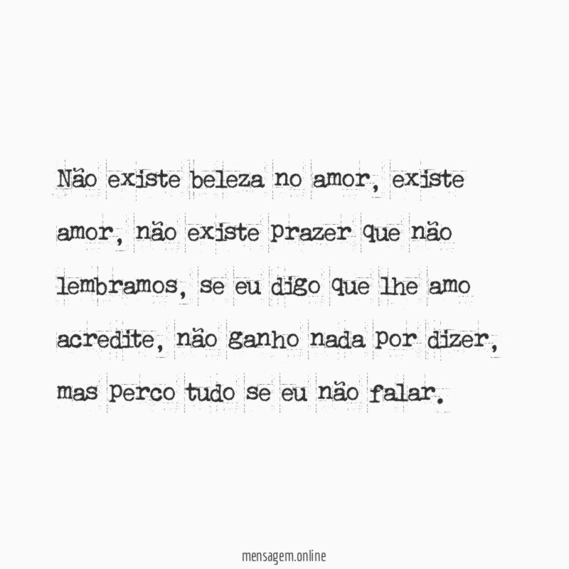 Não existe beleza no amor