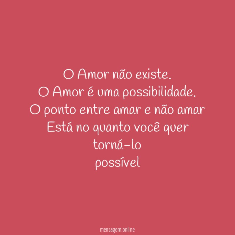 O Amor não existe
