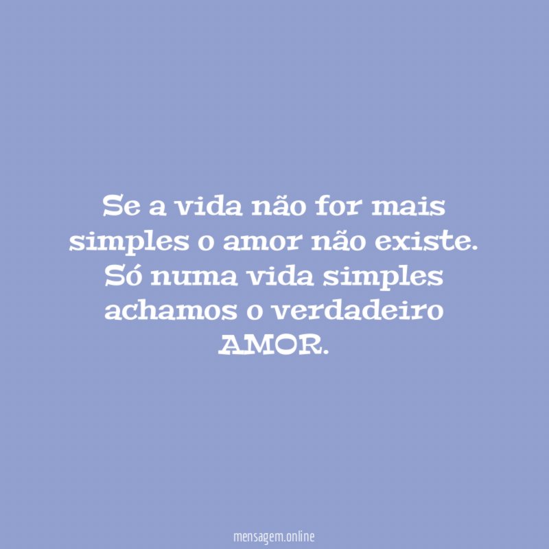 Se a vida não for mais simples