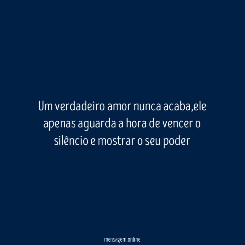 Um verdadeiro amor nunca acaba