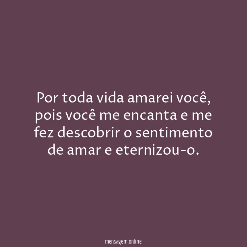 Por toda vida amarei você