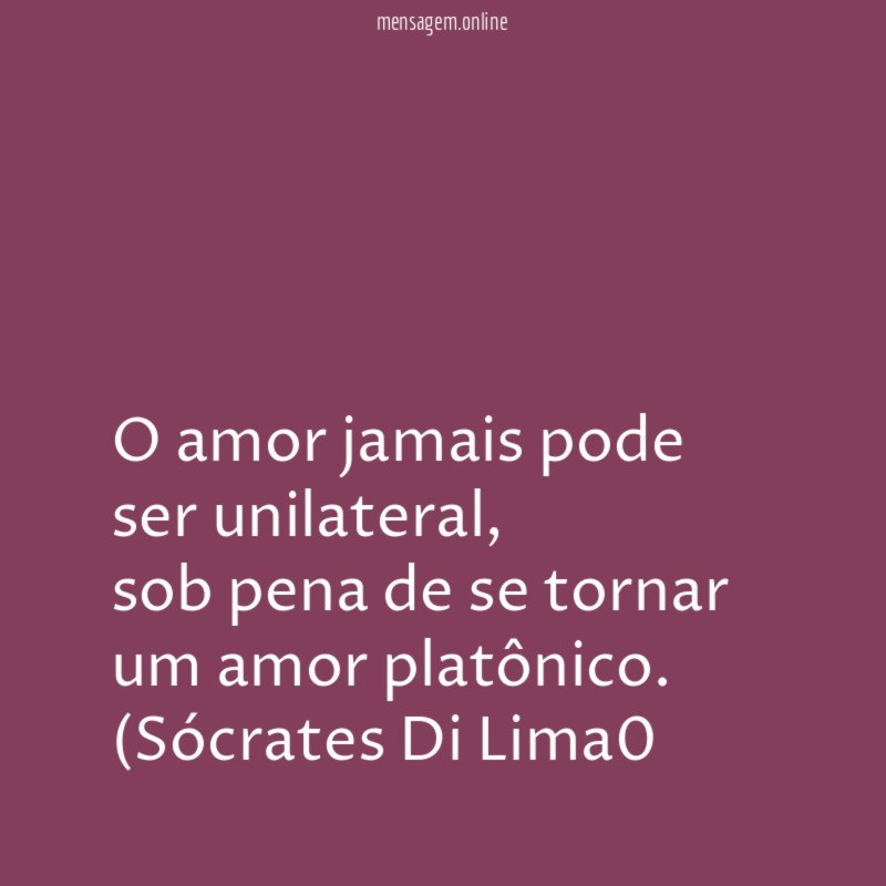 O amor jamais pode ser unilateral